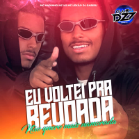 EU VOLTEI PRA REVOADA NÃO QUERO MAIS NAMORADA (Single)