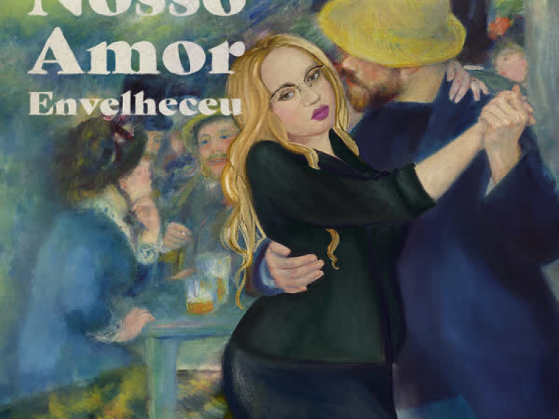 Nosso Amor Envelheceu (EP)