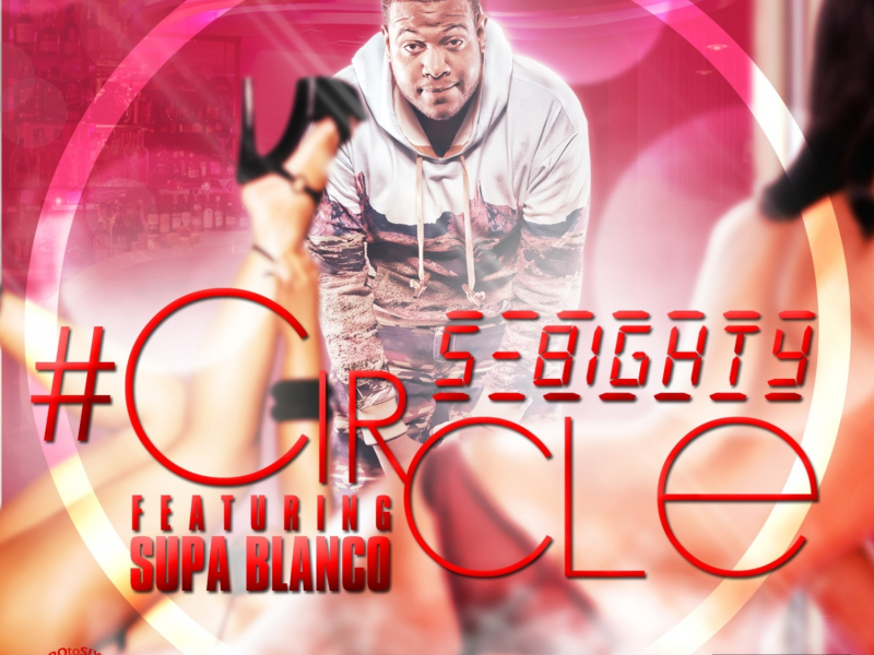 #Circle (feat. Supa Blanco)