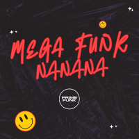 Mega Funk Nanana (Single)
