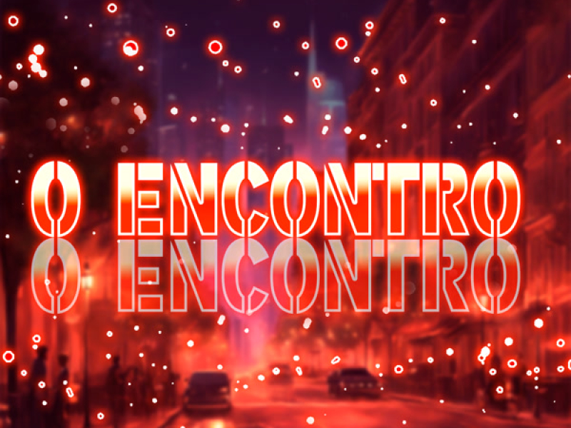 O Encontro (Single)