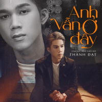 Anh Vẫn Ở Đây (Single)