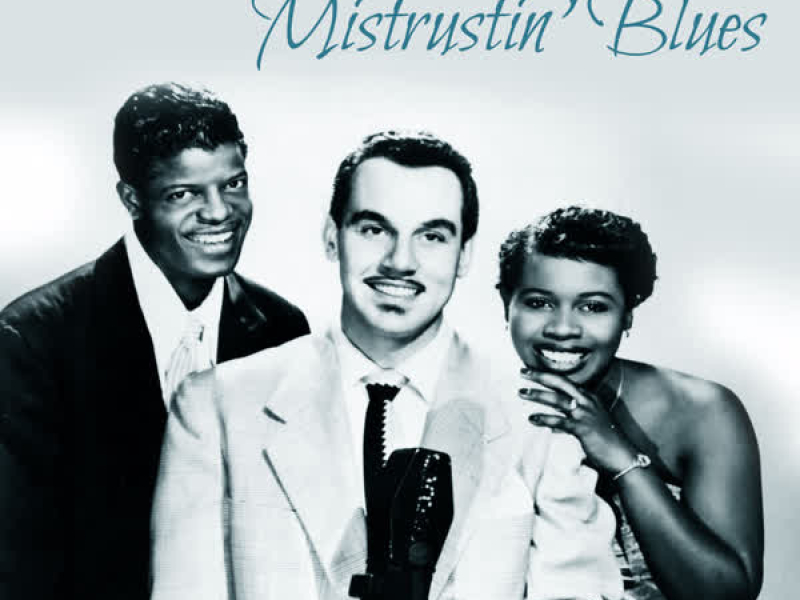 Mistrustin' Blues (Single)