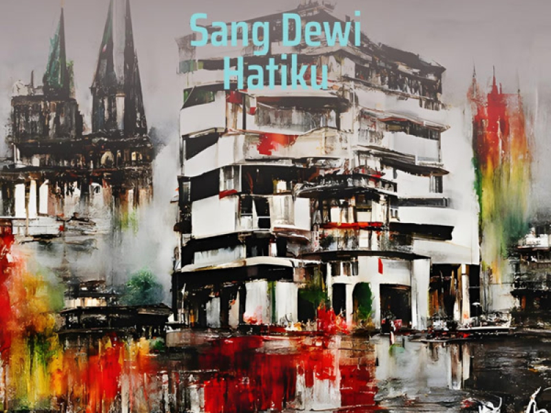 Sang Dewi Hatiku (Single)