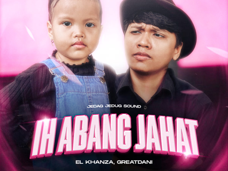 Ih Abang Jahat (Single)