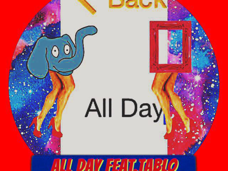 All Day (feat.Tablo)
