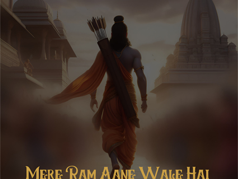 Mere Ram Aane Wale Hai (Single)