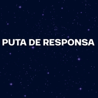 PUTA DE RESPONSA (Remix) (Single)