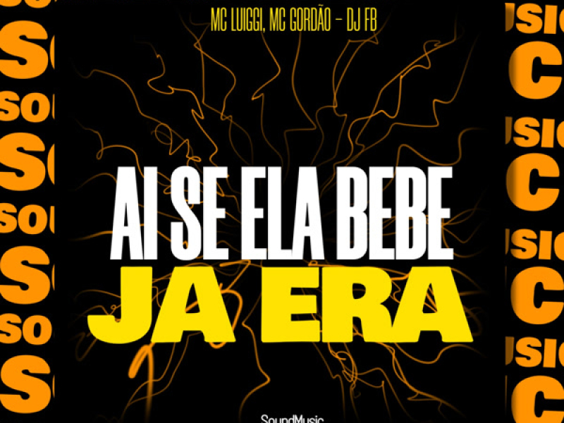 AI SE ELA BEBE JA ERA (Single)