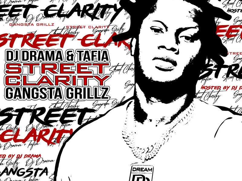 Street Clarity: Gangsta Grillz