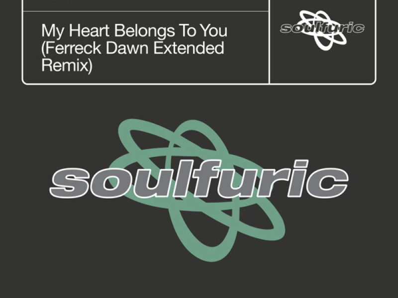 My Heart Belongs To You (Ferreck Dawn Extended Remix) (Single)