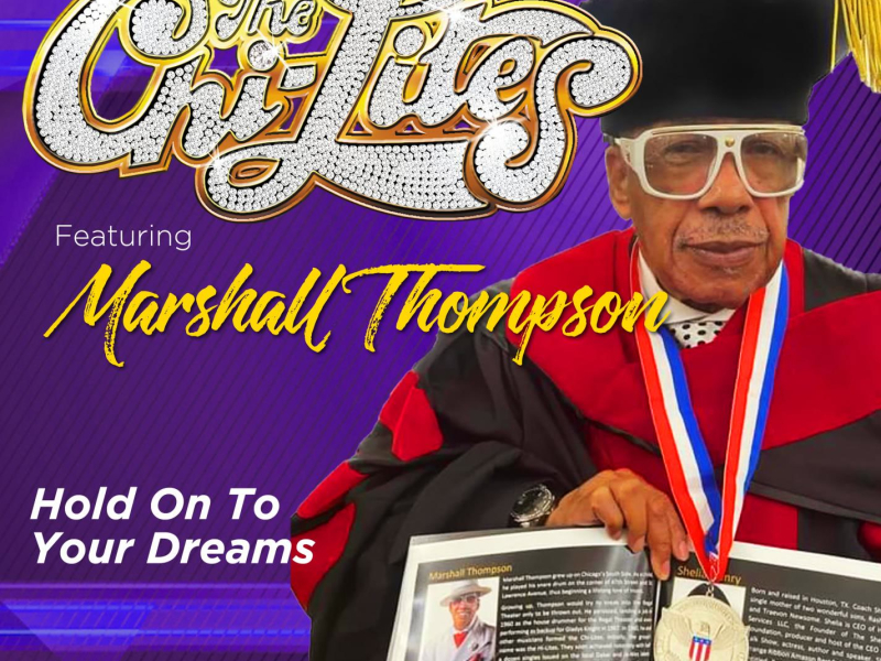 Hold On To Your Dreams (feat. Marshall Thompson) (Single)