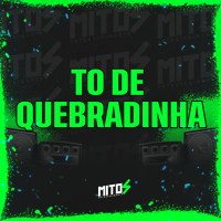 To De Quebradinha (Single)