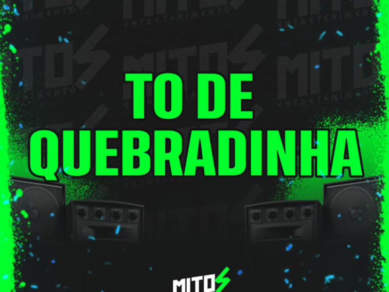 To De Quebradinha (Single)