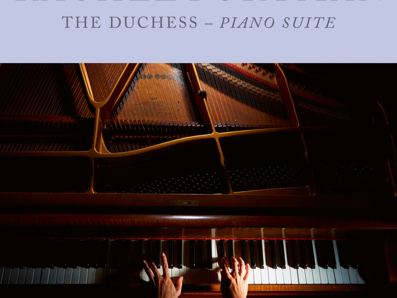 The Duchess: Piano Suite (Single)