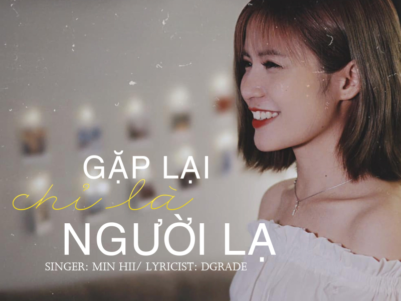 Gặp Lại Chỉ Là Người Lạ (Single)