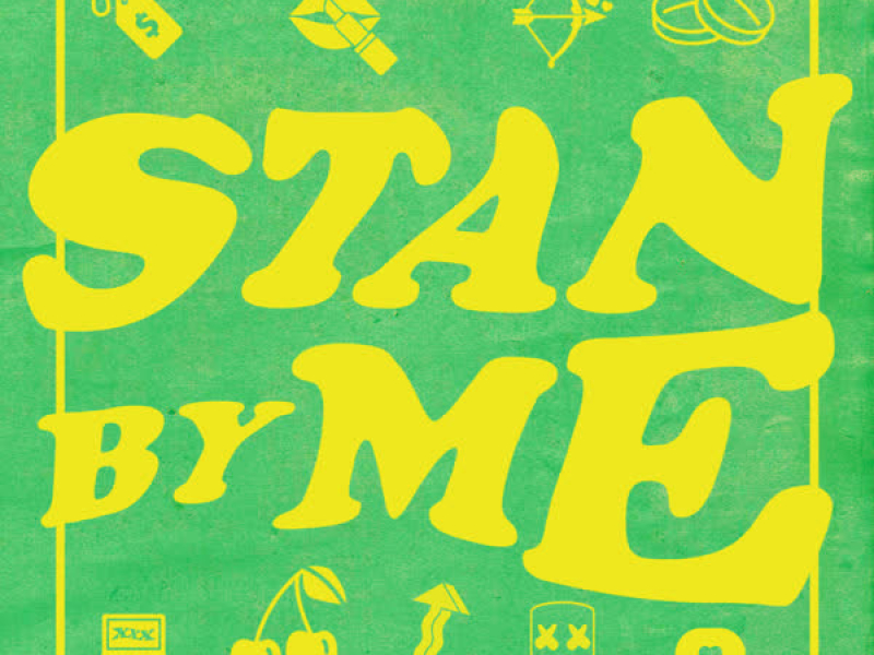 Stan By Me (Single)