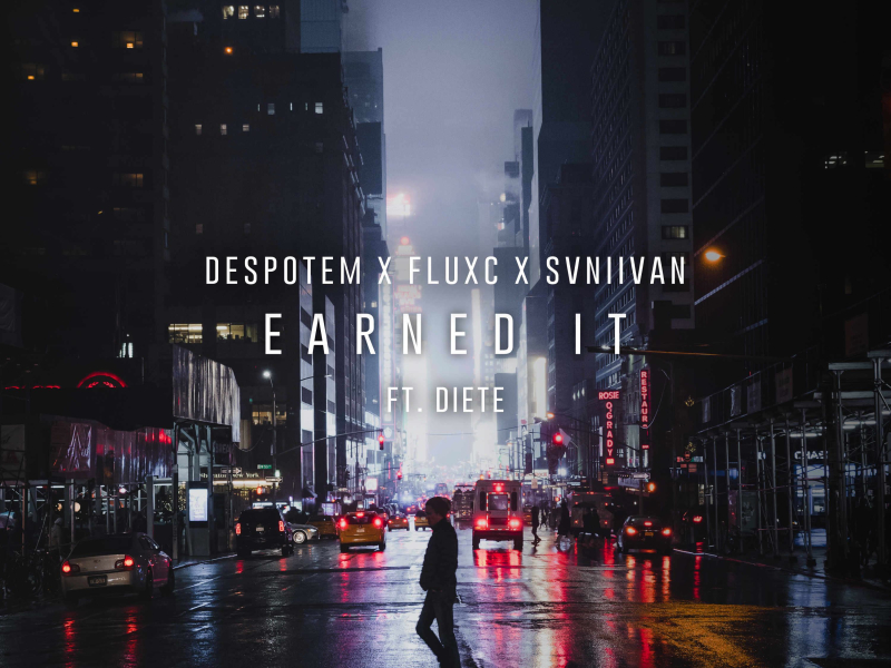 Earned It (feat. Diete) (Single)