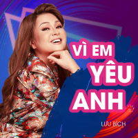 Vì Em Yêu Anh (Xuân Phát Tài 8 - Live) (Single)