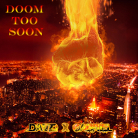 Doom Too Soon (Single)