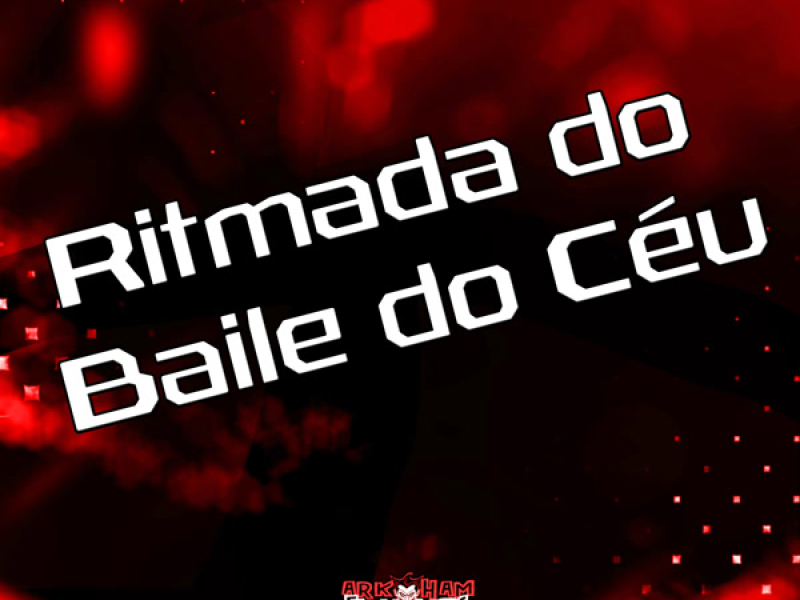 Ritmada do Baile do Céu (Single)