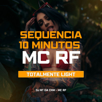 Sequencia 10 minutinhos MC RF Totalmente Ligth (Single)