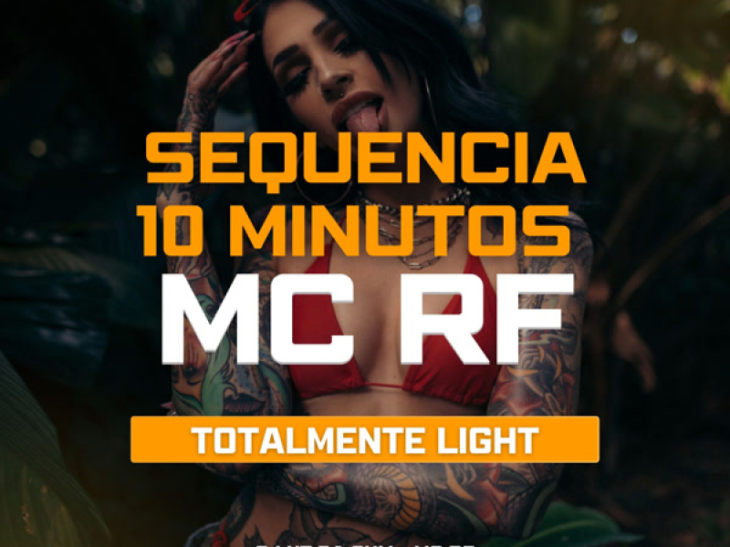 Sequencia 10 minutinhos MC RF Totalmente Ligth (Single)