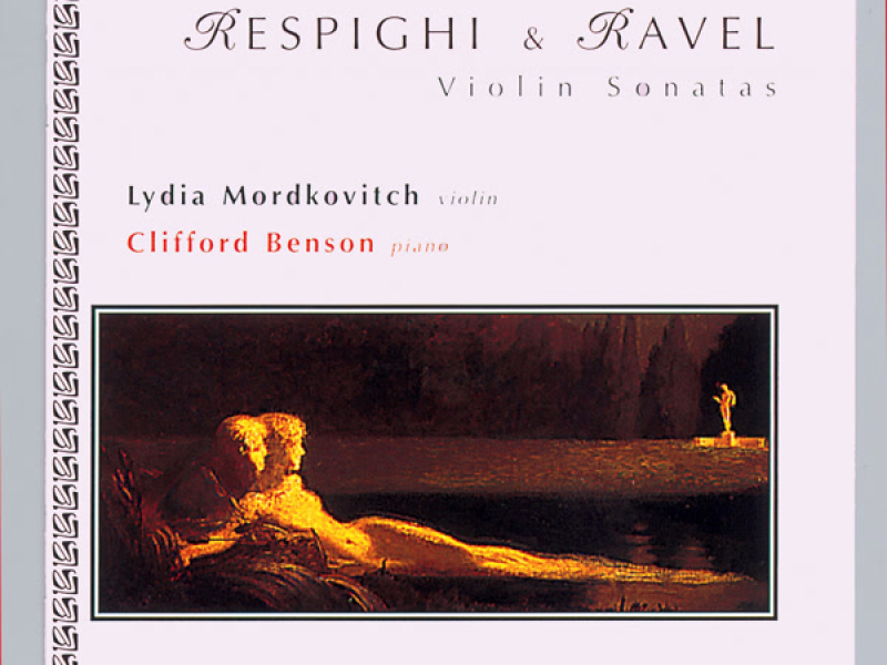 Respighi & Ravel: Violin Sonatas
