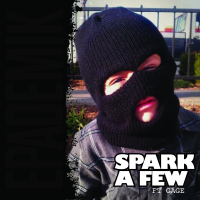 Spark A Few (feat. Gage)