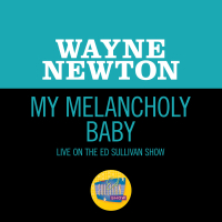 My Melancholy Baby (Live On The Ed Sullivan Show, December 12, 1965) (Single)