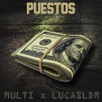 Puestos (feat. LucasLDR) (Single)