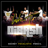 DiBash (feat. Focalistic, Pencil & Secret) (Single)