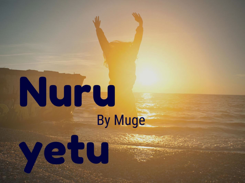 NURU YETU (Single)