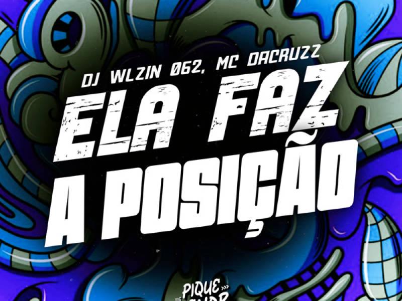 Ela Faz a Posição (Single)
