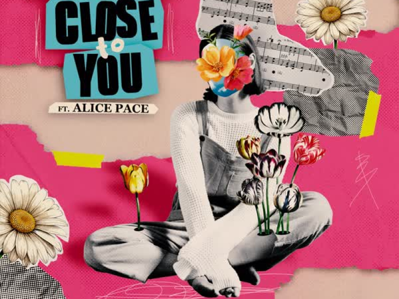 Close To You (feat. Alice Pace) (Single)