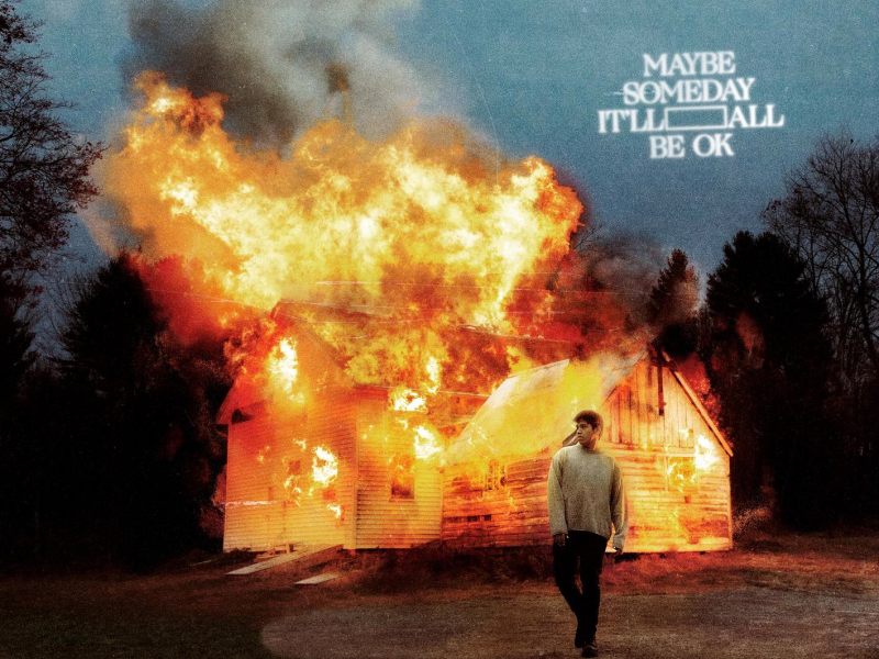 MAYBE SOMEDAY IT'LL ALL BE OK