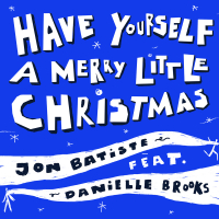 Have Yourself A Merry Little Christmas (Single)