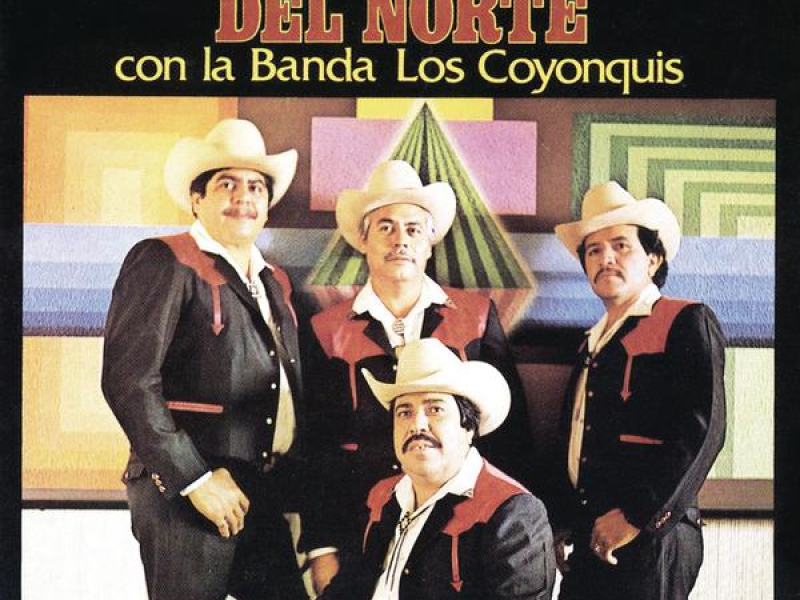 Los Intocables del Norte Con la banda los Coyonquis