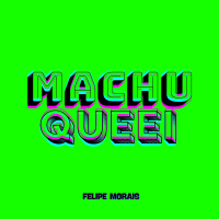 MaChuQueei (Single)