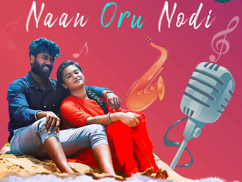 Naan Oru Nodi (Single)