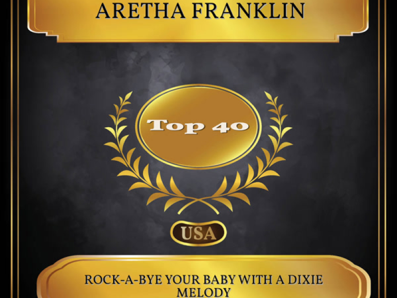 Rock-A-Bye Your Baby with a Dixie Melody (Billboard Hot 100 - No. 37) (Single)