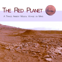 The Red Planet: a Trance AmbientMusical Voyage on Mars (Single)