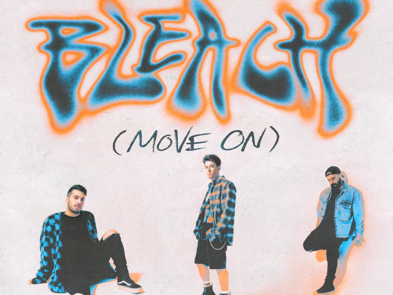 Bleach (Move On) (Single)
