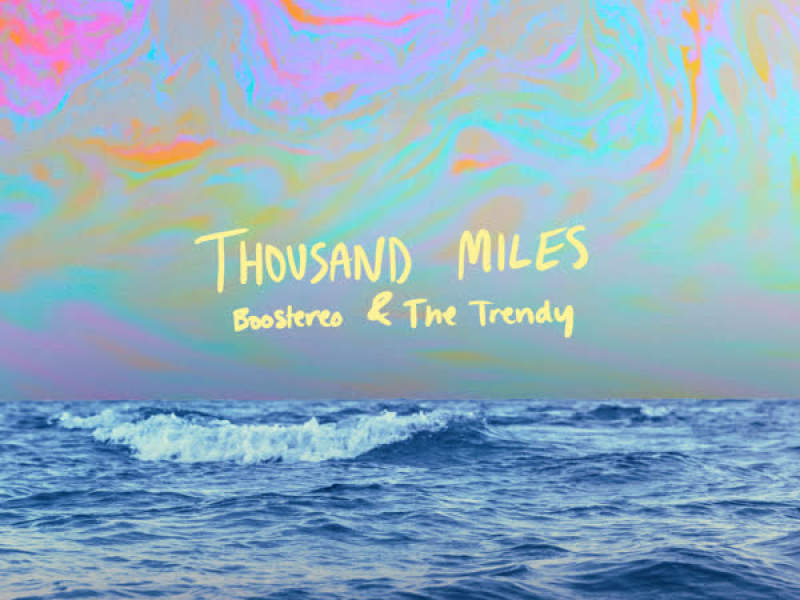 Thousand Miles (Single)