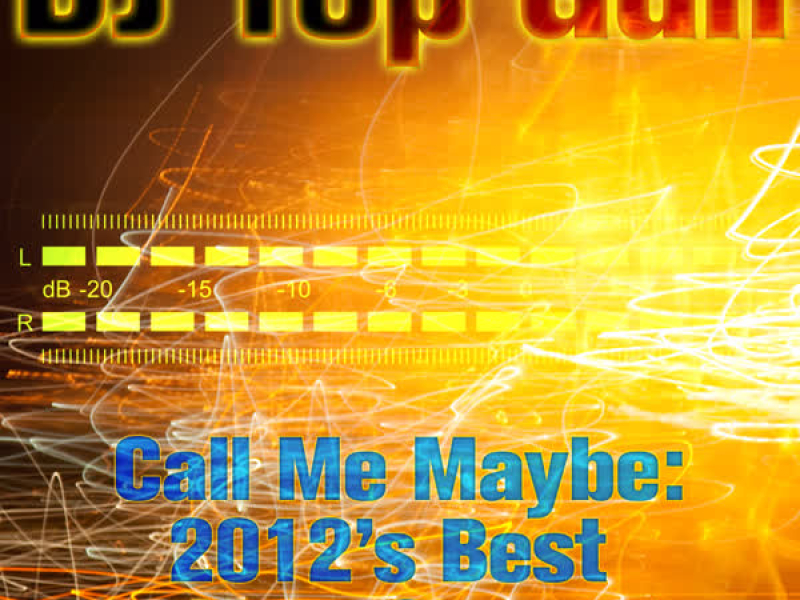Call Me Maybe: 2012's Best Love Songs