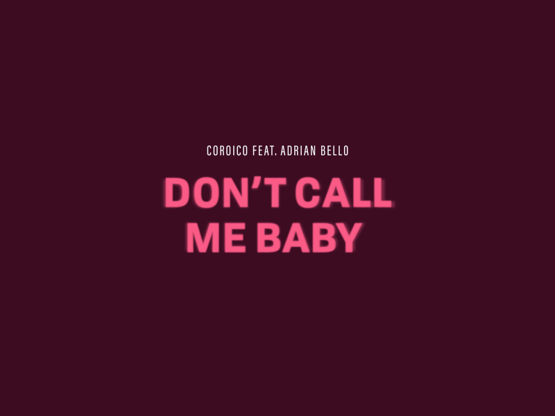 Don't Call Me Baby (Single)