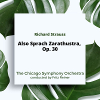 Richard Strauss: Also Sprach Zarathustra, Op. 30 (Single)