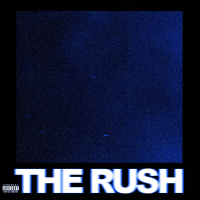 THE RUSH (Single)