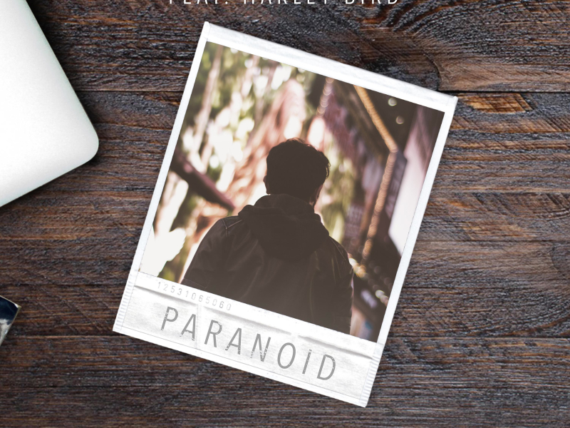 Paranoid (feat. Harley Bird) (Single)