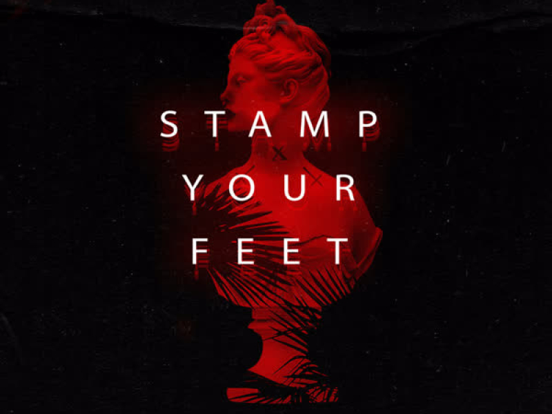 Stamp Your Feet (Single)